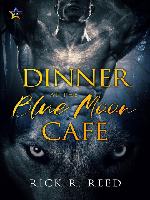 Title details for Dinner at the Blue Moon Café by Rick R. Reed - Available